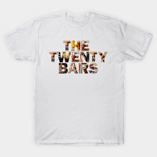 The Twenty Bars T-Shirt